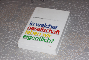 Buchabbildung: In welcher Gesellschaft leben wir eigentlich?